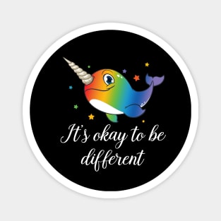 It's Okay To Be Different Unicorn Whale Magnet